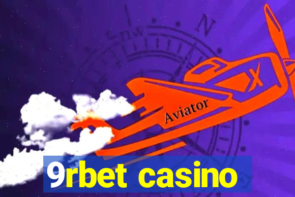 9rbet casino